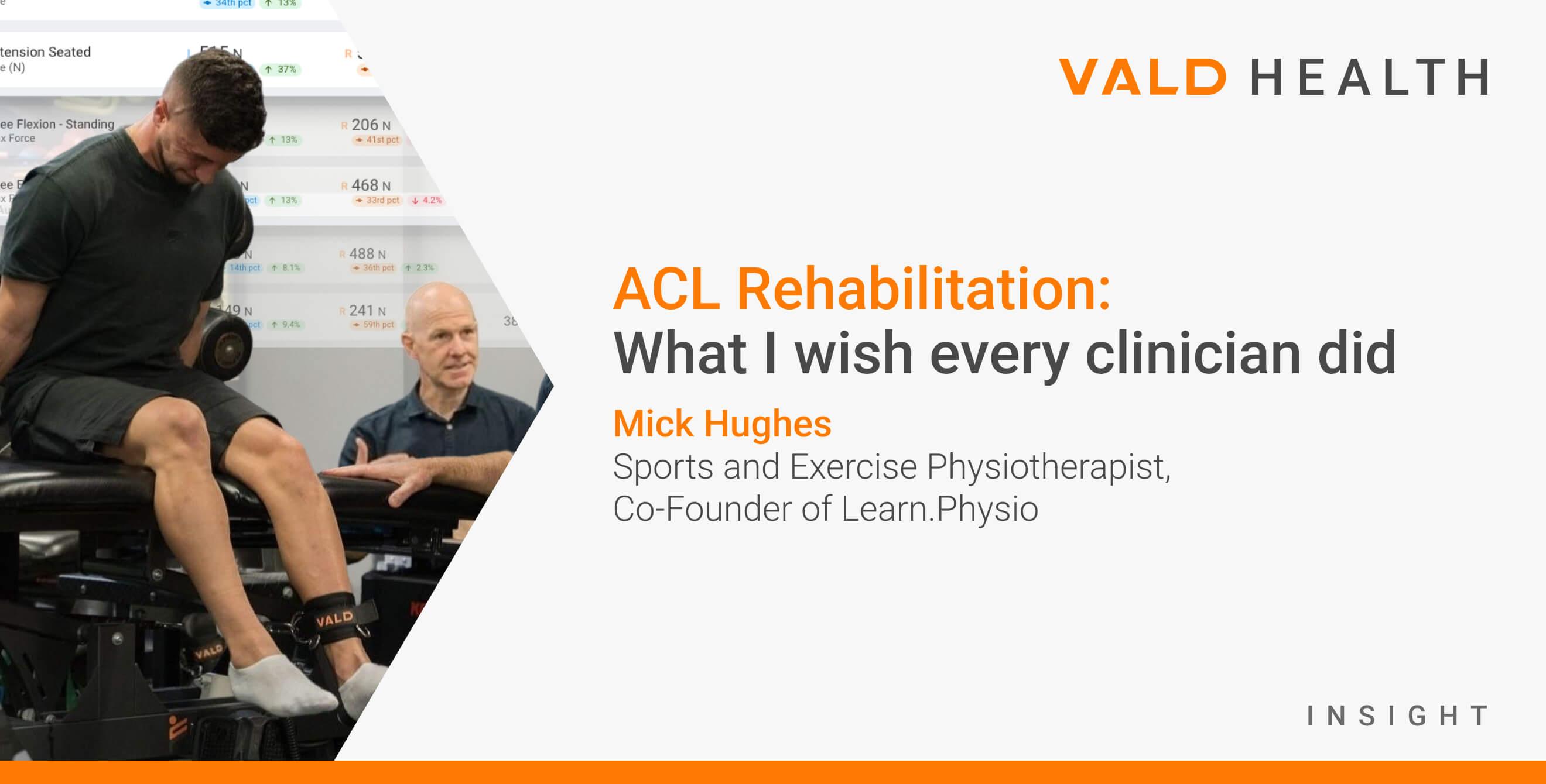 ACL Rehabilitation: What I wish every clinician did